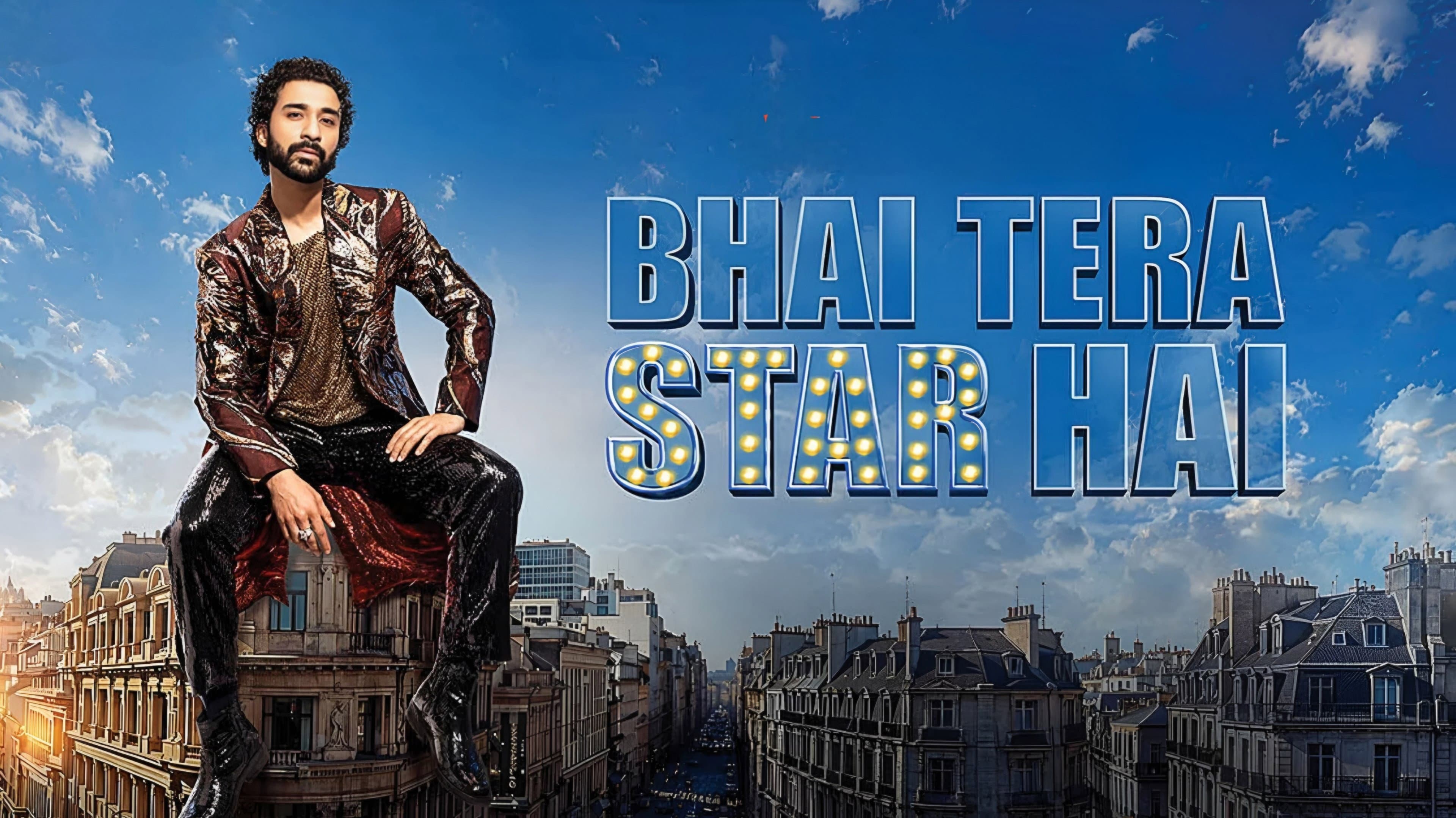 Bhai Tera Star Hai